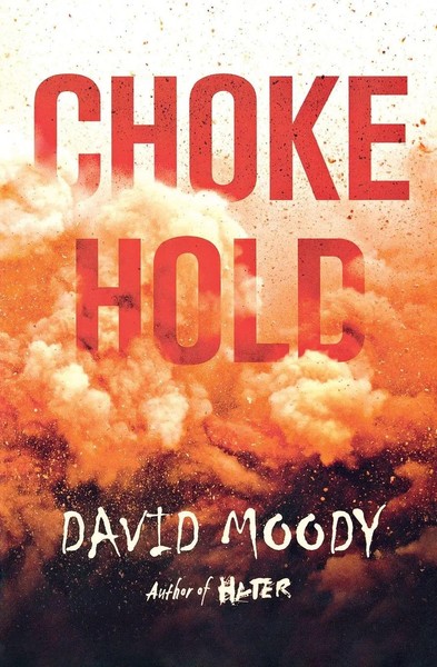 Chokehold David Moody Taschenbuch Kartoniert / Broschiert Englisch 2019-image