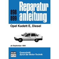 Opel Kadett E Typ T85 1984-1993 Diesel Reparaturanleitung Bucheli Verlag
