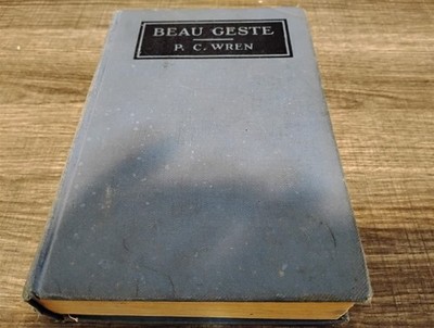 Beau Geste by P. C. Wren Hardcover Book 1926 Grosset & Dunlap with Movie Photos