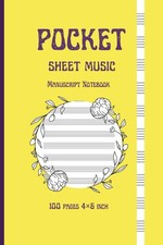 Pocket Sheet Music Manuscript Notebook   100 Pages, 4x6 Inch Portable Staff Pape