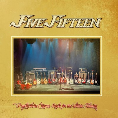 Five Fifteen Psychedelic Chorus Rock for the Whole Family (Vinyl) 12'' Album