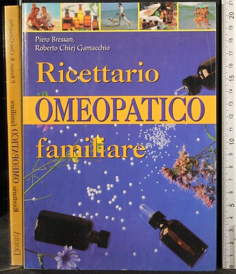 HOMÖOPATHISCHE FAMILIENREZEPTE. BRESSAN, GAMACCHIO. DEMETRA. 1ED.