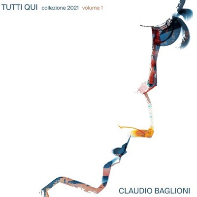 Neues Vinyl - Claudio Baglioni - Alle hier. Sammlung 2021, Vol. 1 (3 Lp) -I-