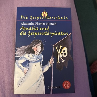 Die Gespensterschule - Amalia und die Gespensterpiraten
