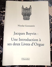 ORGUE JACQUES BOYVIN UNE INTRODUCTION A SES 2 LIVRES D'ORGUE NICOLAS GORENSTEIN