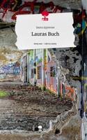 Laura Zypresse | Lauras Buch. Life Is A Story - Story.One | Buch | Deutsch