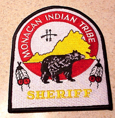 MONACAN INDIAN TRIBE  VIRGINIA  SHERIFF  5''  SHOULDER PATCH  FREE SHIPPING!!!