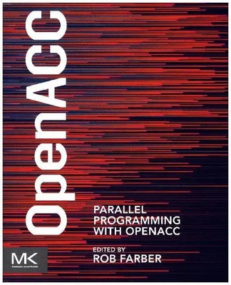 Parallel Programming with OpenACC | Rob Farber | Taschenbuch | Englisch | 2017