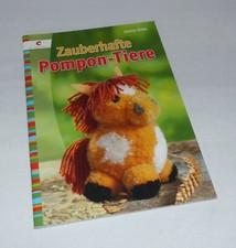 Zauberhafte Pompon-Tiere - Christophorus Verlag NEU