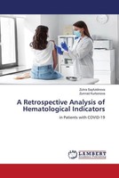 Zuhra Sayfutdinova (U. A.) | A Retrospective Analysis Of Hematological...