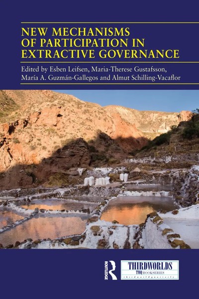 New Mechanisms Of Participation In Extractive Governance Esben Leifsen (U. A.)-image