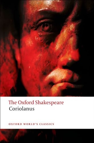 The Tragedy of Coriolanus: The Oxford Shakespeare (Oxford World'