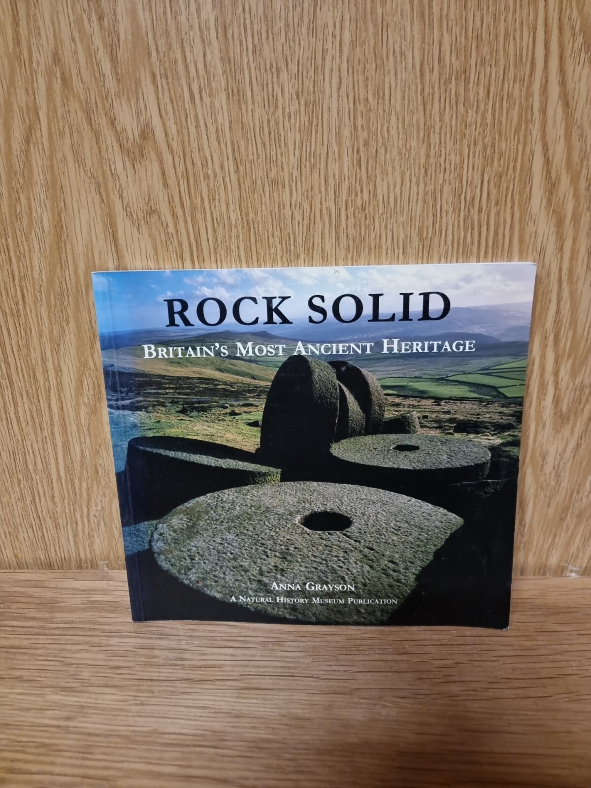 ROCK SOLID: BRITAIN'S MOST ANCIENT HERITAGE., Grayson, Anna., (23d)