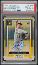 Marketplace image: 2026 Topps Chrome National NSCC Jacob Misiorowski Auto SuperFractor 1/1 PSA 10
