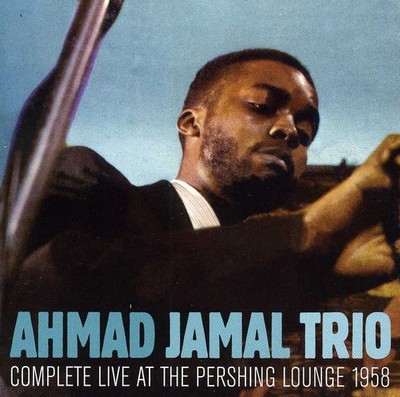 Ahmad Jamal - Complete Live at the Pershing Lounge 1958 [New CD] Bonus Track