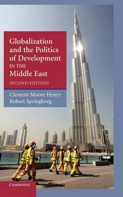 Globalization Politics Development Middle East 2e Clement Moore H  9780521519397