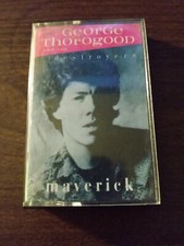 George Thorogood And The Destroyers, Maverick, Cassette Tape, 4kt-17145, Used.