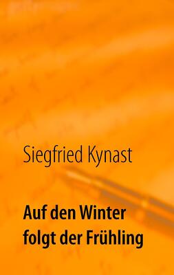 Auf den Winter folgt der Frühling | Buch | 9783740716257