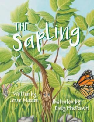 The Sapling by Klassen, Jessie