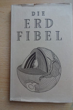 DIE ERDFIBEL von Beringer, 1956 Staackmann Verlag Bamberg