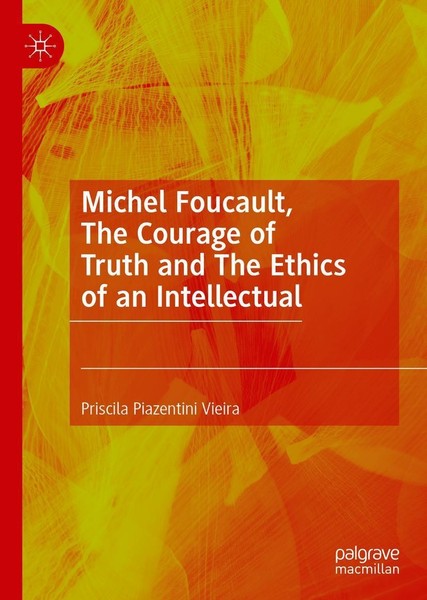 Michel Foucault, The Courage Of Truth And The Ethics Of An Intellectual Priscila-image