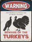 Beware of Turkeys Tin Metal Signs 8x12in Vintage-Style Warning Sign for House, O