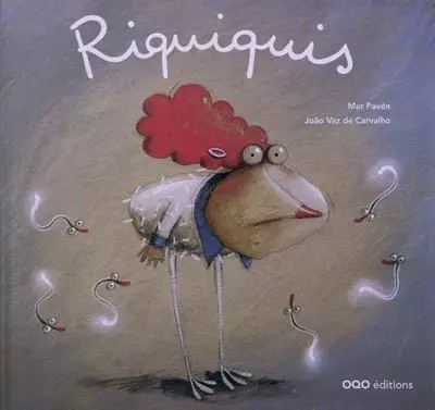 Riquiquis, Mar Pavón Cordoba et João Vaz de Carvalho