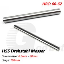 HSS Rundstab Rundstahl &Oslash; 0.5mm - 20mm Drehstahl Messer f&uuml;r Drehbank, 100mm Lange