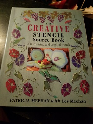 The Creative Stencil Source Book by Patricia Meehan (Hardback, 1998) New B232