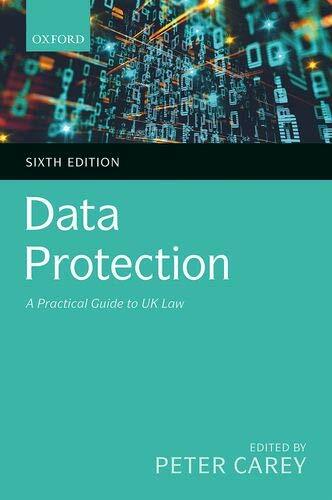 Data Protection: A Practical Guide to UK Law - Image 4