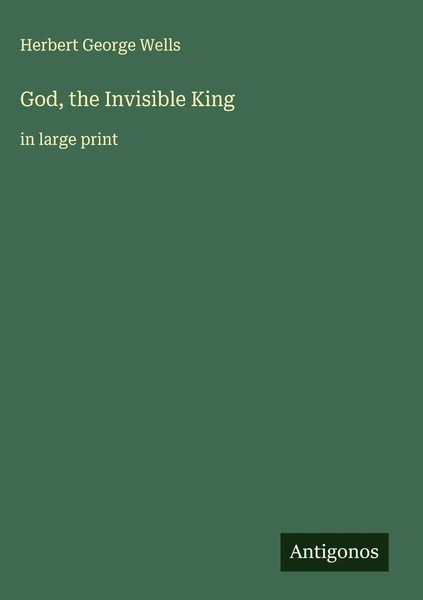Herbert George Wells | God, The Invisible King | Buch | Englisch (2025)-image