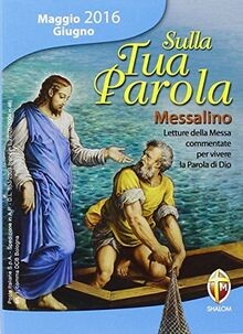 Sulla tua parola. Messalino maggio-giugno 2016. Letture ... | Buch | Zustand gut