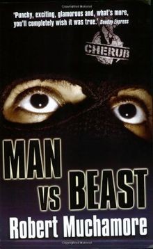 Man vs Beast: Book 6 (CHERUB)  von Muchamore, Robert | Buch | Zustand akzeptabel