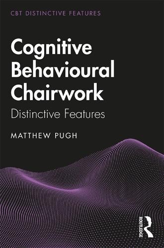 Cognitive Behavioural Chairwork by Matthew Pugh - 9780367109257 - Image 4