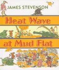 Heat Wave at Mud Flat, Stevenson, James