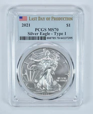 2021 American Silver Eagle Type 1 Last Day Of Production MS70 PCGS