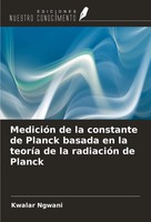 Kwalar Ngwani | MedicióN De La Constante De Planck Basada En La TeoríA De La...
