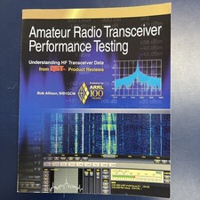 AMATEUR RADIO TRANSCEIVER PERFORMANCE TESTING: By Arrl Inc. Excellent Condition