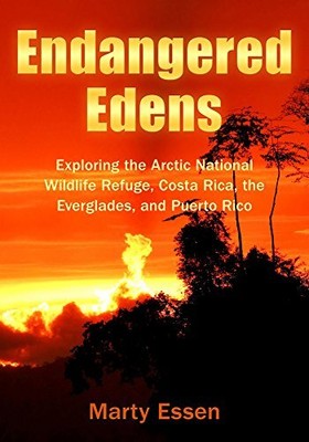 Gefährdete Edens: Erkundung des arktischen National Wildlife Refuge, Costa Rica, der