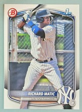 Richard Matic 1st Prospect Rookie 2025 Bowman Card #BP-71 New York Yankees