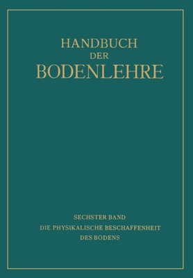 Densch - Die Physikalische Beschaffenheit des Bodens - New paperback o - X555z