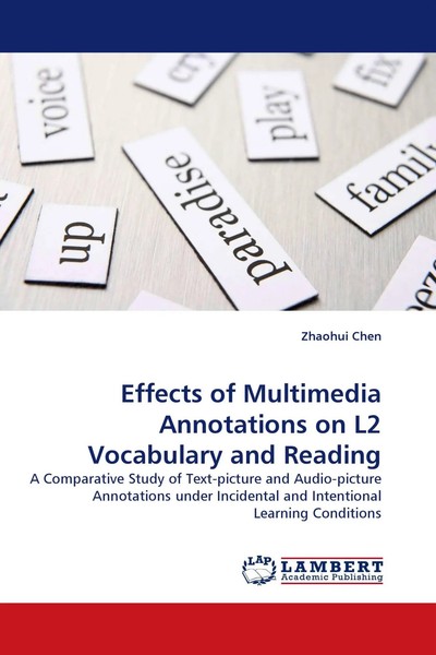 Zhaohui Chen | Effects Of Multimedia Annotations On L2 Vocabulary And Reading-image