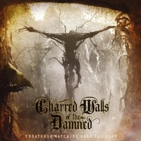 Creatures Watching Over The Dead | Charred Walls Of The Damned | Deutsch | CD