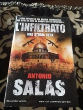 L'INFILTRATO UNA STORIA VERA - ANTONIO SALAS - 1 ed 2011 sc55