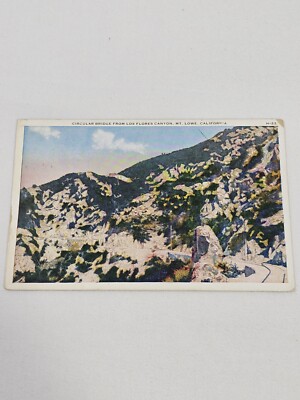 Antique Early 1900s Post Card ''Circular Bridge'' Railway At Mt. Lowe California