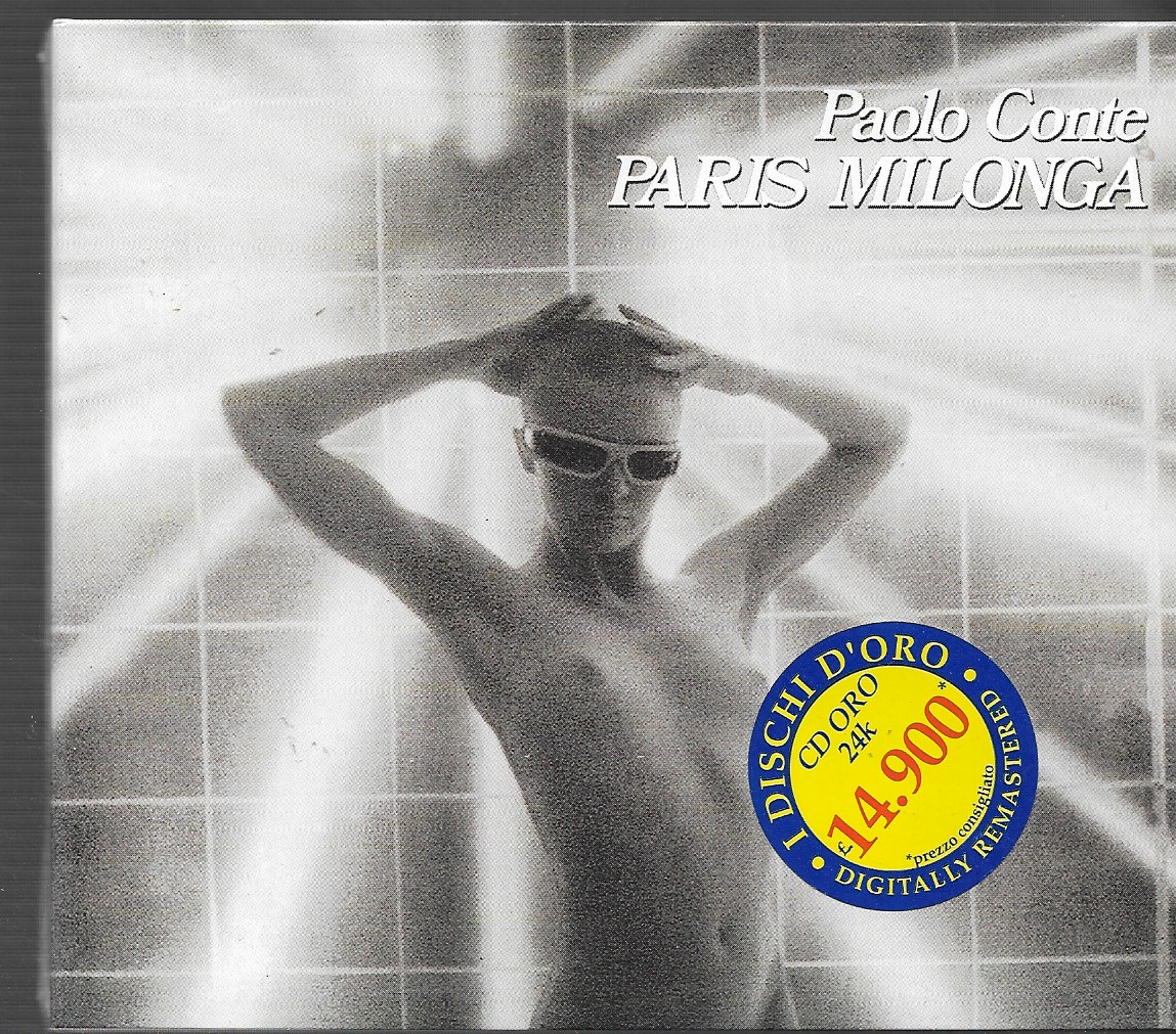 PAOLO CONTE PARIS MILONGA CD DISCHI ORO 24 BIT NUOVO SIGILLATO!!!