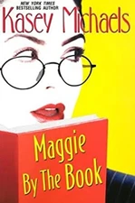 Maggie by the Book Hardcover Kasey Michaels