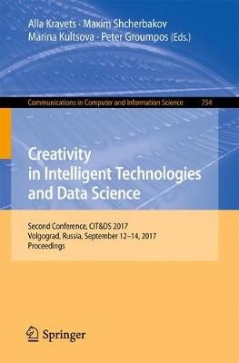 Creativity in Intelligent Technologies and Data Science - 9783319655505