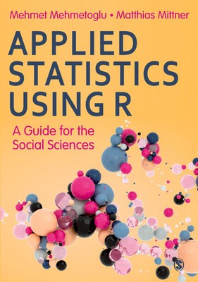 Mehmet Mehmetoglu (u. a.) | Applied Statistics Using R | Taschenbuch | Englisch