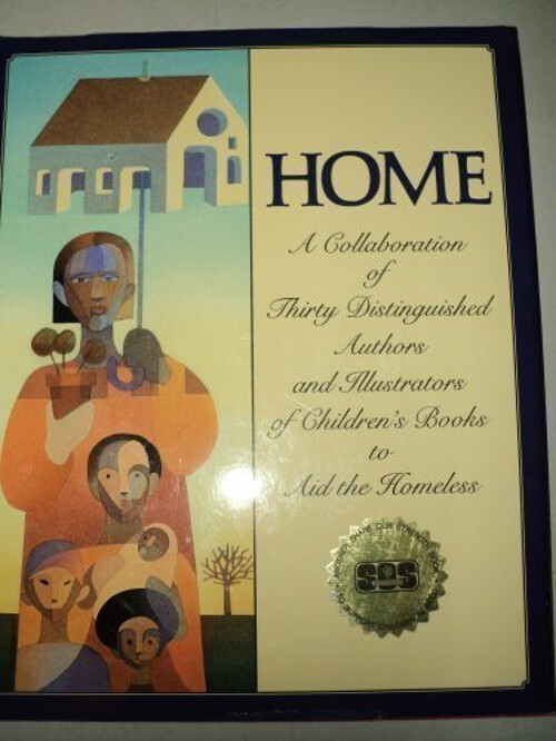 Home : A Collaboration of Thirty Distinguished Authors and Illust